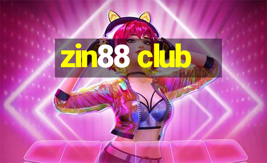 zin88 club