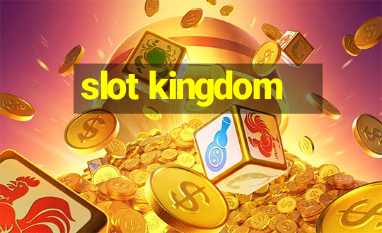 slot kingdom