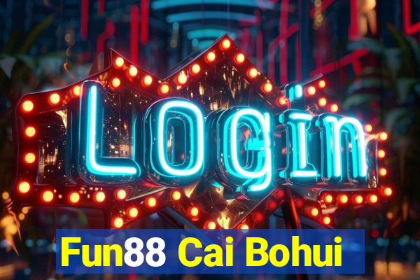 Fun88 Cai Bohui