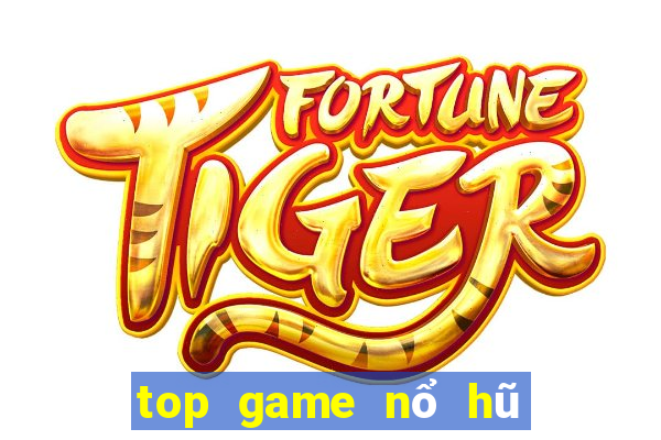 top game nổ hũ uy tín 2020