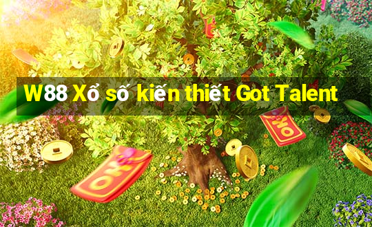 W88 Xổ số kiến thiết Got Talent