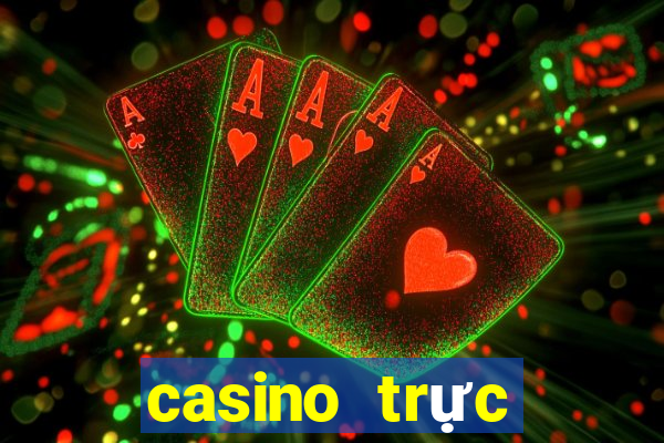 casino trực tuyến là gì