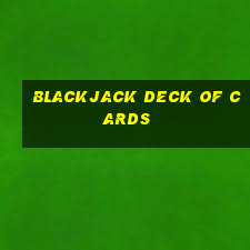 blackjack deck of cards