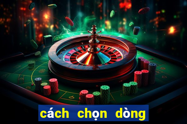 cách chọn dòng quay hũ gowin