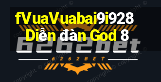 fVuaVuabai9i928 Diễn đàn God 8