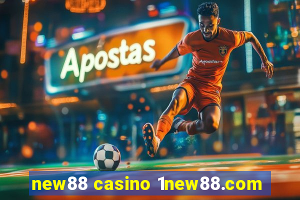 new88 casino 1new88.com