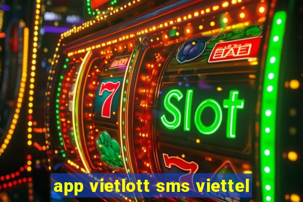 app vietlott sms viettel