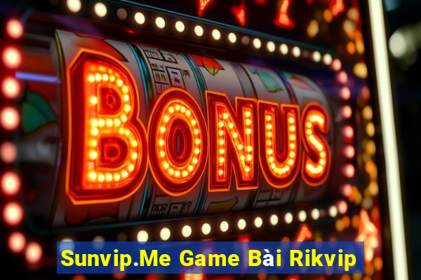 Sunvip.Me Game Bài Rikvip