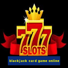 blackjack card game online