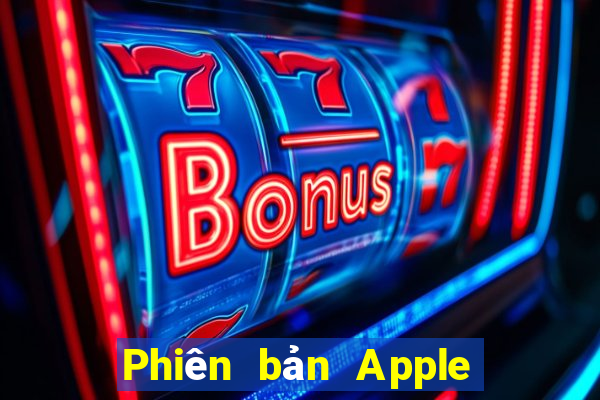 Phiên bản Apple 29app đầy xổ số