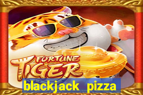 blackjack pizza uintah street