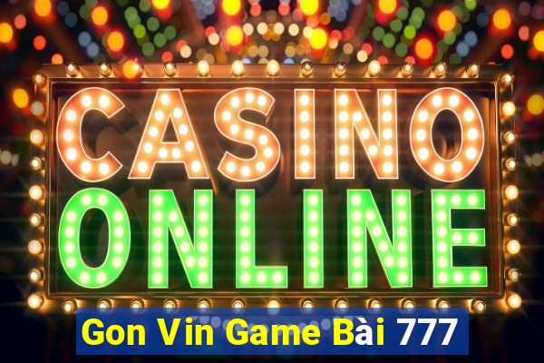 Gon Vin Game Bài 777