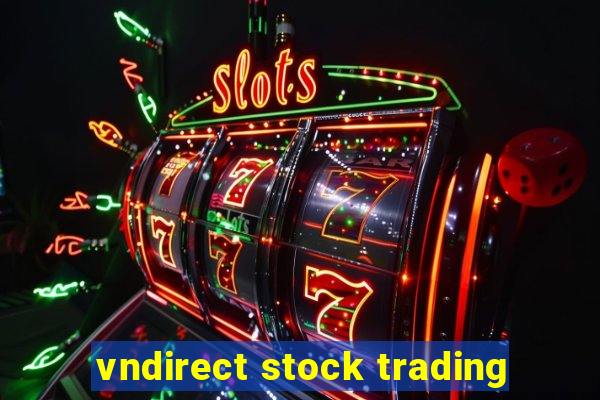 vndirect stock trading