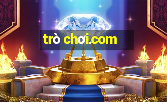 trò chơi.com