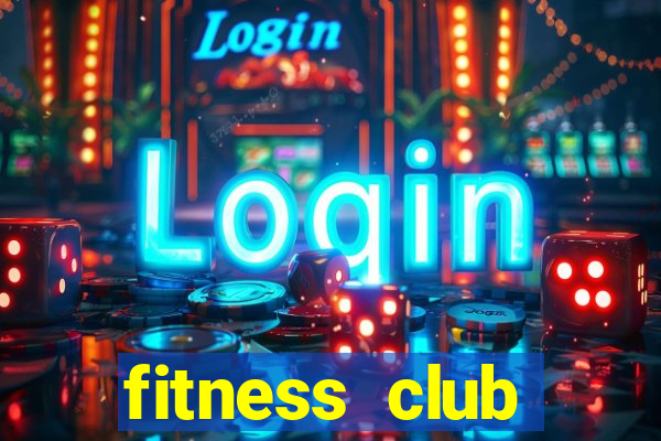 fitness club fontana ca