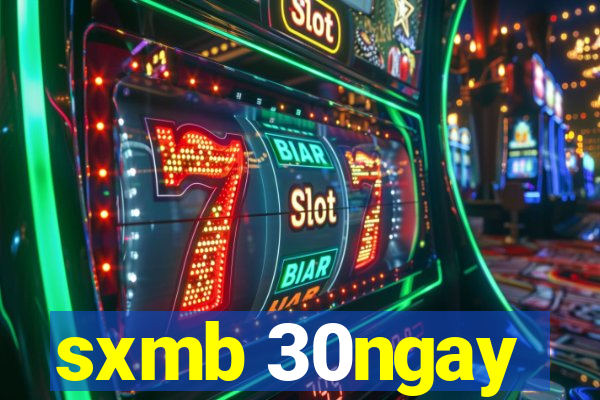 sxmb 30ngay