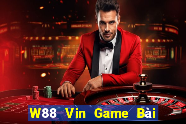 W88 Vin Game Bài Đổi Thưởng