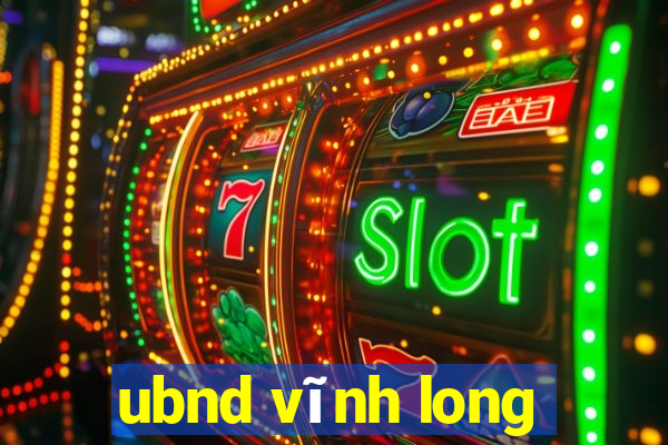 ubnd vĩnh long