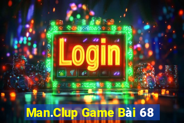 Man.Clup Game Bài 68