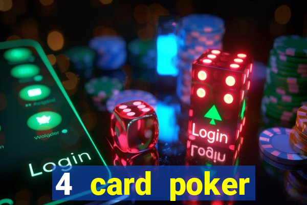 4 card poker online casino