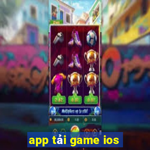 app tải game ios