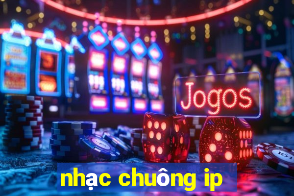 nhạc chuông ip