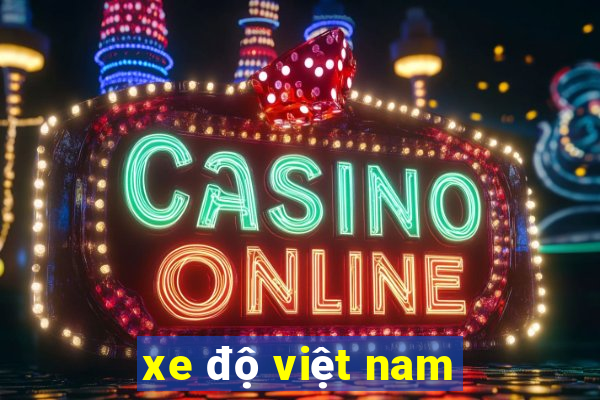 xe độ việt nam