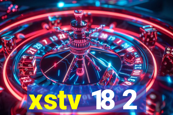 xstv 18 2