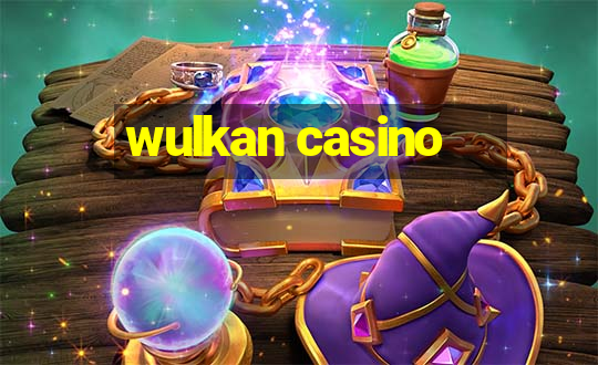 wulkan casino