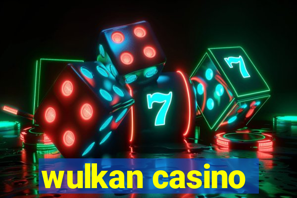 wulkan casino