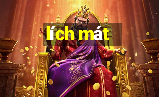 lích mát