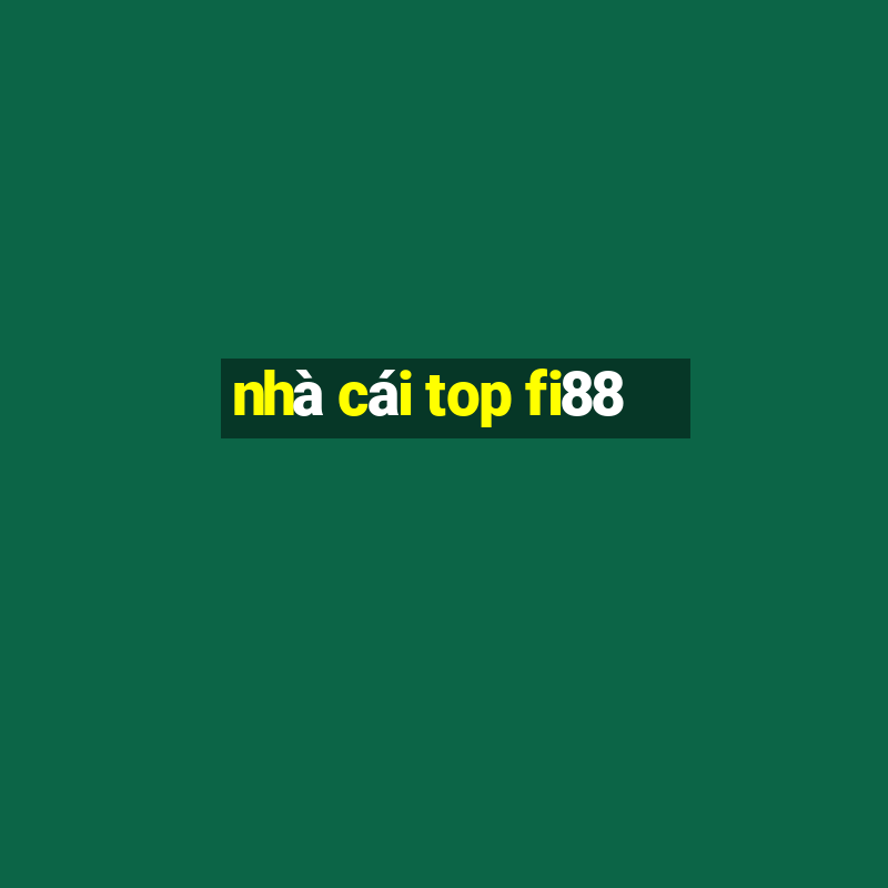 nhà cái top fi88