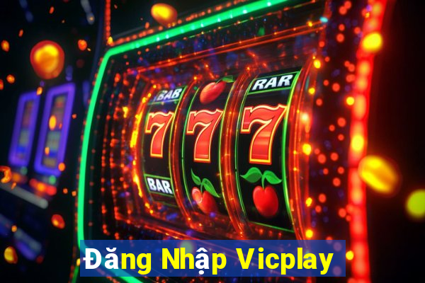 Đăng Nhập Vicplay