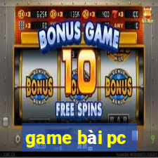 game bài pc