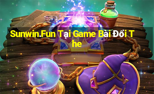 Sunwin.Fun Tại Game Bài Đổi The