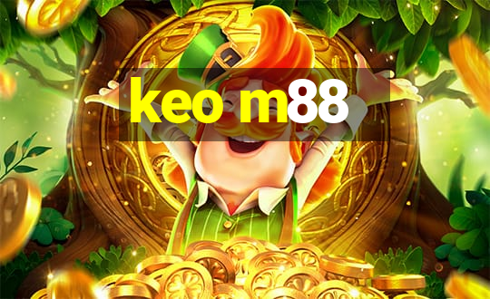 keo m88