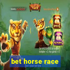 bet horse race