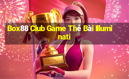 Box88 Club Game Thẻ Bài Illuminati