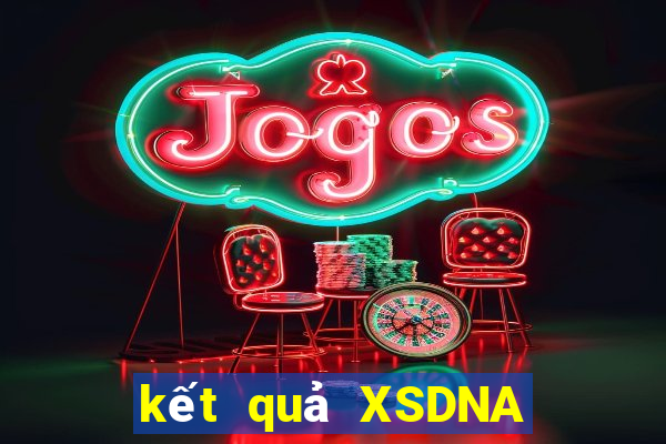 kết quả XSDNA ngày 31