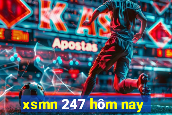 xsmn 247 hôm nay