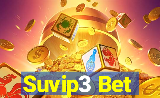 Suvip3 Bet