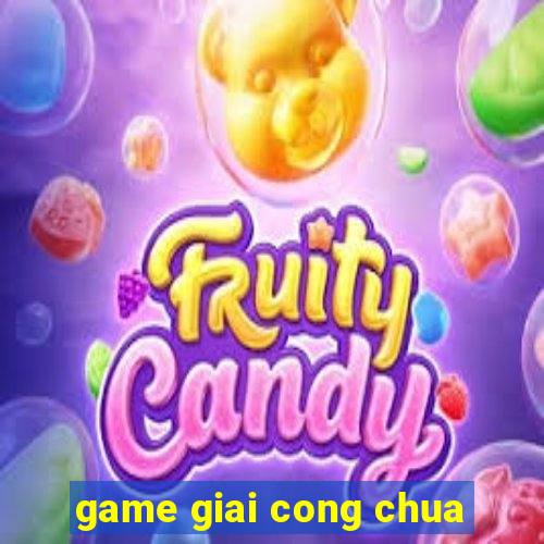 game giai cong chua