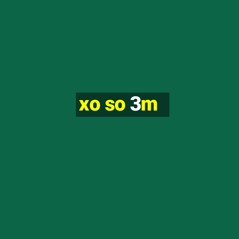 xo so 3m