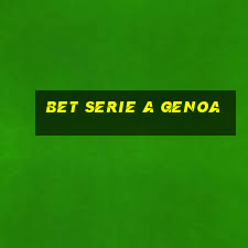 bet Serie A Genoa