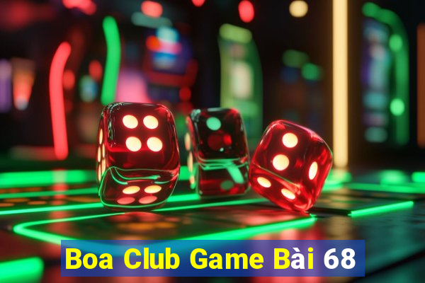 Boa Club Game Bài 68