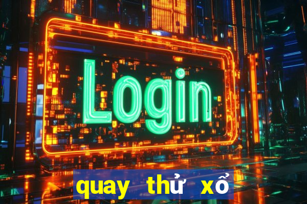 quay thử xổ số max 3d