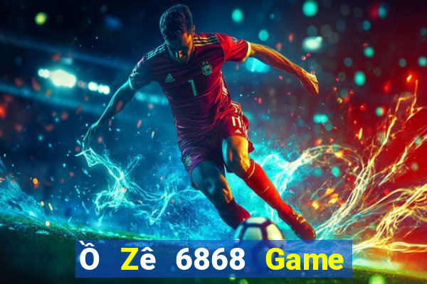 Ồ Zê 6868 Game Bài 123