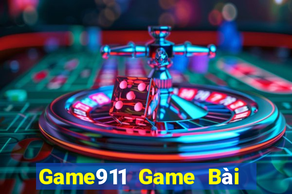 Game911 Game Bài Slot Đổi Thưởng