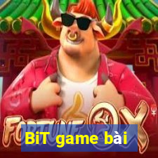 BiT game bài