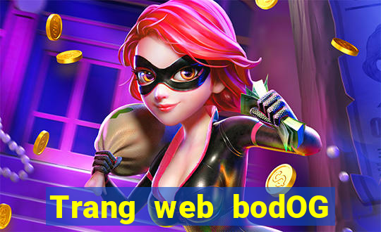 Trang web bodOG web bodOG